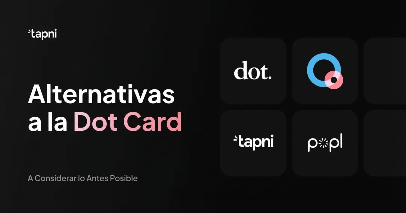 4 Alternativas a la Tarjeta Dot para Probar en 2026