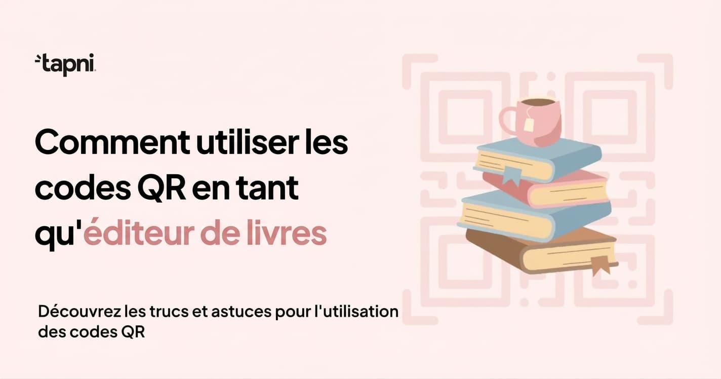 Comment Utiliser les Codes QR en Tant qu'Éditeur de Livres