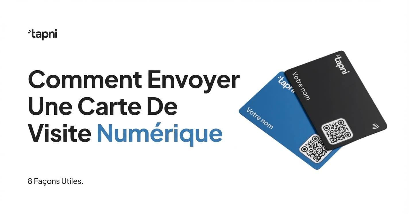 Comment Envoyer une Carte de Visite Numérique - 8 Façons Utiles