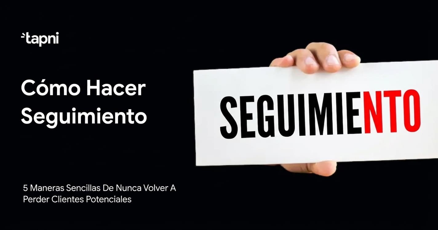 Cómo Hacer un Seguimiento Efectivo