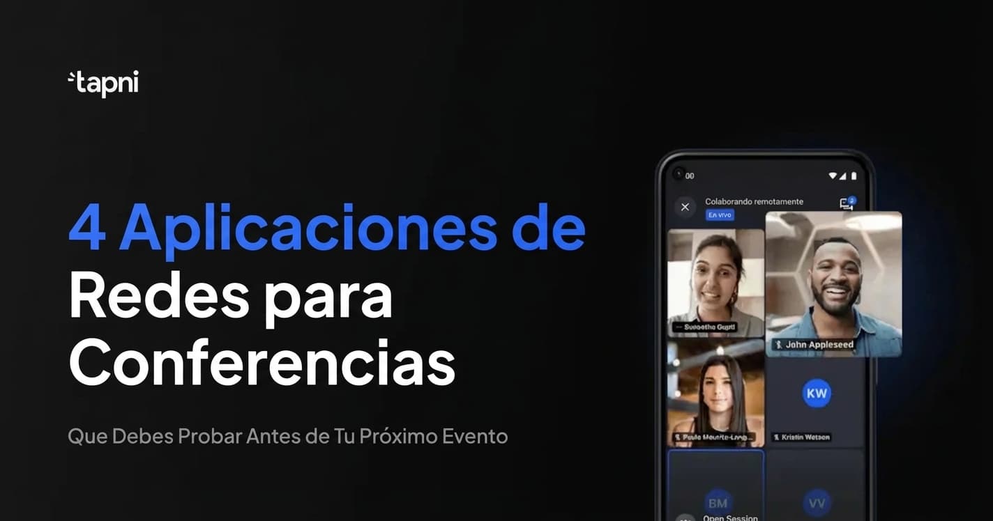 Las 10 Mejores Apps de Networking para Conferencias que Debes Probar en 2026