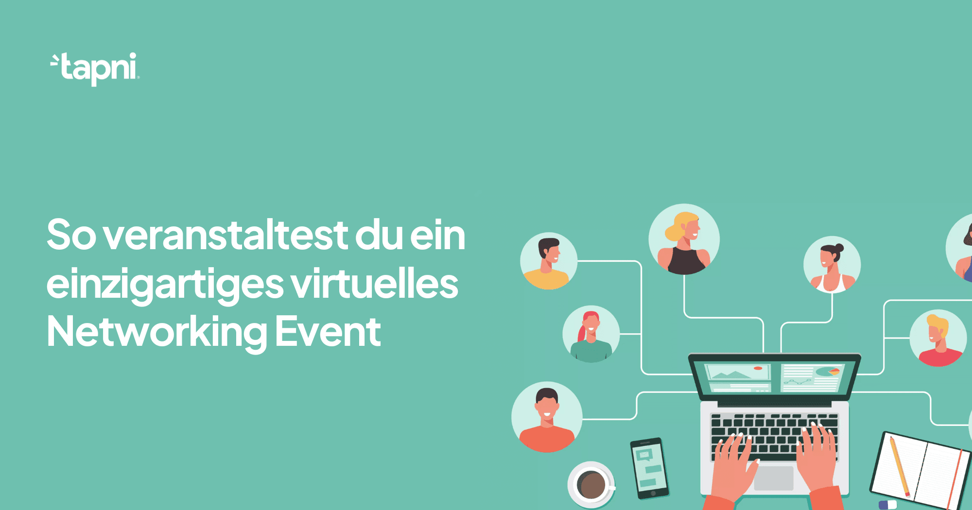 So veranstaltest du 2026 ein einzigartiges virtuelles Networking-Event