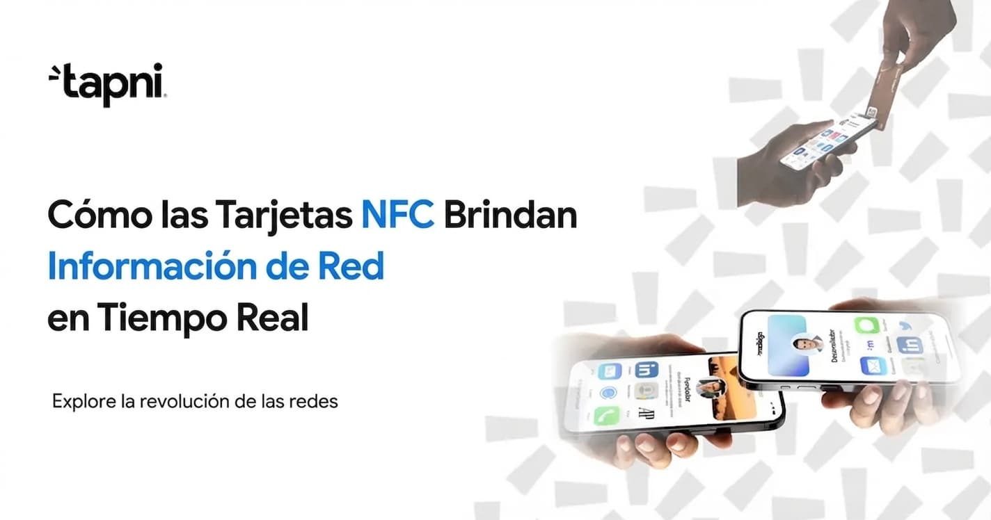 Cómo las Tarjetas NFC Proporcionan Información de Redes en Tiempo Real